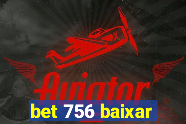 bet 756 baixar